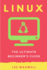Linux: The Ultimate Beginner's Guide