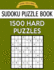 Sudoku Puzzle Book, 1,500 HARD Puzzles: Gigantic Bargain Sized Book, No Wasted Puzzles With Only One Level