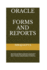 Oracle Forms and Reports: Best 42 Oracle Reports Questions and Answers Best 51 Oracle Forms Questions and Answers Best 27 Common asked Questions in Interview