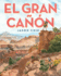 El Gran Can / Grand Canyon (Spanish Edition)