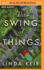 Swing of Things, the