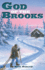 God of the Brooks: Volume 1