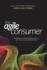 The Agile Consumer: Navigating the Empowered Economy and the Future of Customer Experience (1)