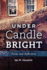 Under Candle Bright: Poems and Reflections