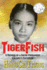 Tigerfish: A Memoir of a South Vietnamese Colonel's Daughter and Her Coming of Age in America