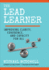The Lead Learner