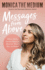 Messages From Above: What Your Loved Ones in Heaven Want You to Know