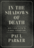 In the Shadows of Death: Writing Life's Final Chapter