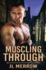 Muscling Through