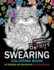 Swearing Coloring book: An Adult coloring book: Cat design with swear word and flower