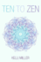 Ten to Zen
