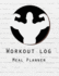 Workout Log: Meal Planner Book: Diet and Exercise Journal: Weight Training Design: (Meal Planner Journal and Fitness Journal Better Every Day)