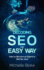 Decoding Seo the Easy Way: How to Become an Expert in Seo No Time