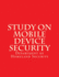 Study on Mobile Device Security