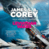 Leviathan Wakes: the Expanse Series, Book 1 (Expanse Series, 1)