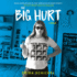 The Big Hurt: A Memoir