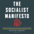 The Socialist Manifesto: the Case for Radical Politics in an Era of Extreme Inequality