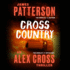 Cross Country (the Alex Cross Series) (Alex Cross Series, 14)