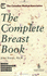 The Complete Breast Book (Your Personal Health Series)