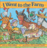 I Went to the Farm