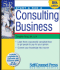 Start & Run a Consulting Business (Start & Run...)