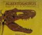 Albertosaurus: Death of a Predator