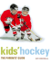 Kids' Hockey: the Parents' Guide