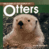 Otters (Welcome to the World of. )