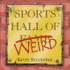 Sports Hall of Weird