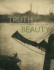 Truth Beauty: Pictorialism and the Photograph as Art, 1845-1945