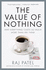 The Value of Nothing: Why Everything Costs So Much