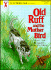Old Ruff and the Mother Bird (an on My Own Book)