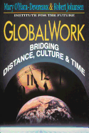 Globalwork: Bridging Distance, Culture and Time (the Jossey-Bass Management Series) (Jossey Bass Business & Management Series)