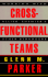 Cross Functional Teams: Working With Allies, Enemies, and Other Strangers (Includes One Copy Each of Tool Kit & Book)