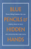 Blue Pencils and Hidden Hands: Women Editing Periodicals, 1830-1910