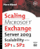 Microsoft Exchange Server 2003 Scalability with SP1 and SP2