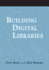 Building Digital Libraries