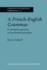 A French-English Grammar: a Contrastive Grammar on Translational Principles