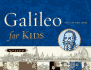 Galileo for Kids: His Life and Ideas, 25 Activities (17) (for Kids Series)