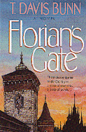 The Priceless Collection: Florian's Gate Bk. 1 By T. Davis Bunn (1992, Paperback): T. Davis Bunn (1992)
