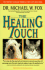 The Healing Touch: the Proven Massage Program for Cats and Dogs