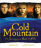 Cold Mountain-the Journey From Book to Film