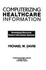 Computerizing Healthcare Records Developing Electronic Patient Medical Records