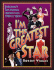 I'M the Greatest Star: Broadway's Top Musical Legends From 1900 to Today