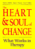 The Heart & Soul of Change: What Works in Therapy