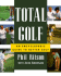 Total Golf: an Encyclopedic Guide