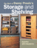 The Best of Danny Proulx's Storage and Shelving (Popular Woodworking)