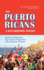 Puerto Ricans a Documentary History