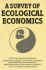 A Survey of Ecological Economics (Frontier Issues in Economic Thought)