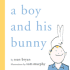 A Boy and His Bunny